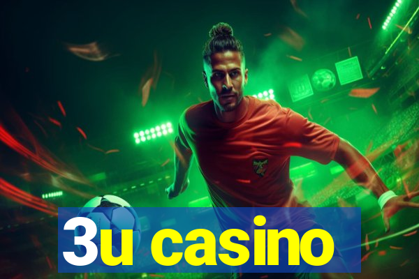 3u casino